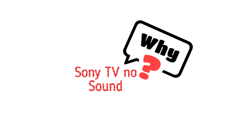 sound-not-working-on-sony-tv-working-5-ways-to-fix