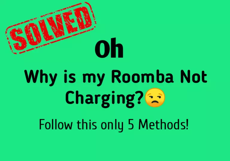 Roomba not charging fix
