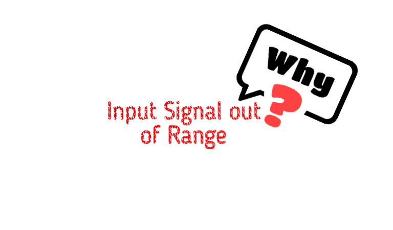 Why does my hp monitor say input signal out of range