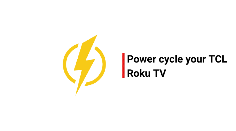 forcing to power reboot tcl roku tv