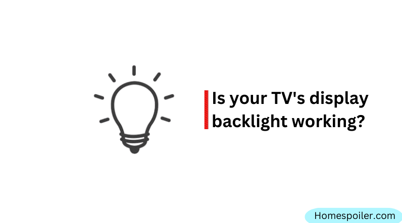 your sony tv backlights not working