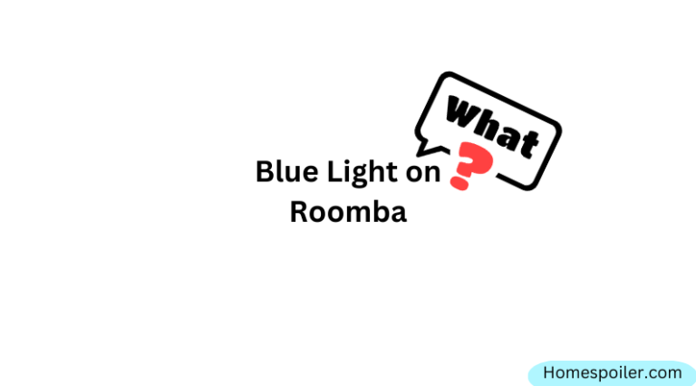 What Does Flashing Blue Light Mean On Roomba 768x426 