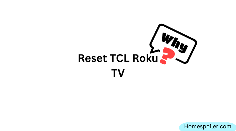 case when you should reset your tcl tv