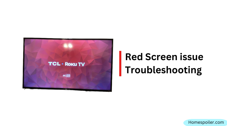 tcl roku tv red screen troubleshooting