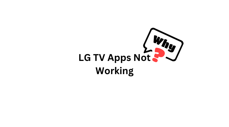 understanding when an lg tv apps may not work