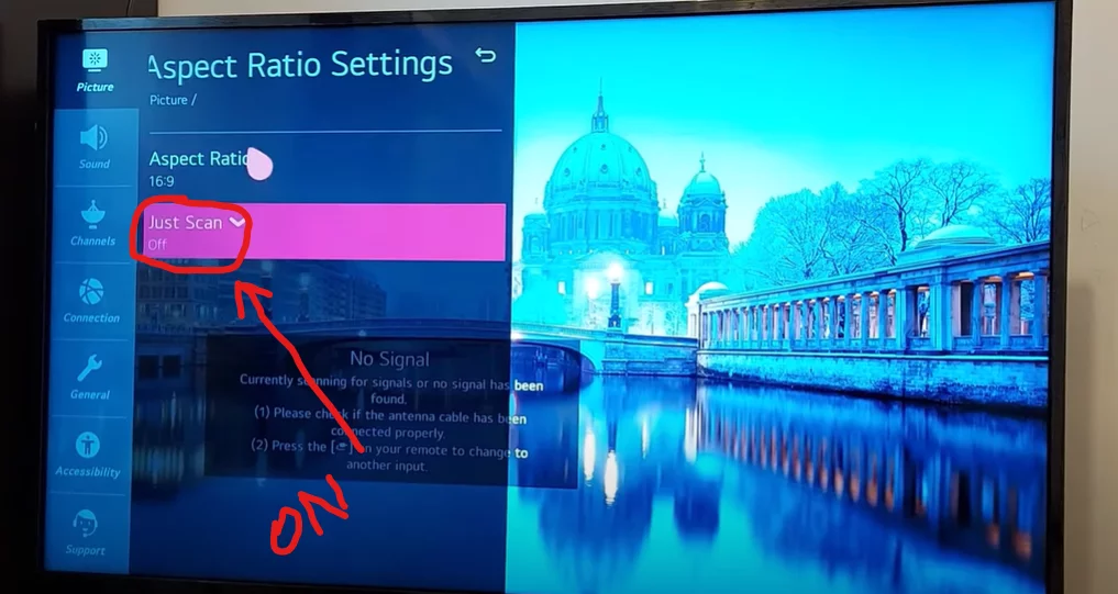 enable just scan mode to fix lg tv zoomed in issue